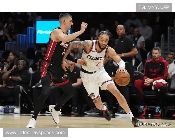 快船热火正面交锋 展现速度与防守并重的风格对决